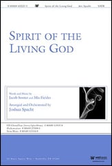 Spirit of the Living God SATB choral sheet music cover